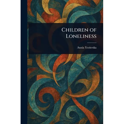Children of Loneliness