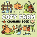 Cozy Farm Coloring Book: 60 Bold & Easy Designs of Cute Farm Animals, Fresh Produce, Charming Farm Scenes & Much More