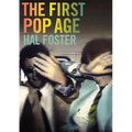 The First Pop Age: Painting and Subjectivity in the Art of Hamilton, Lichtenstein, Warhol, Richter, and Ruscha