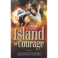 Island of Courage: The dark shadows of history threaten a blossoming romance on a Greek island