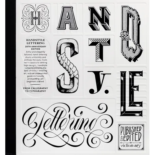 Handstyle Lettering: 20th Anniversary Edition: From Calligraphy to Typography