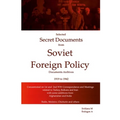 Selected Secret Documents From Soviet Archives 1919-1941