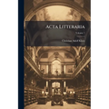 Acta Litteraria; Volume 7