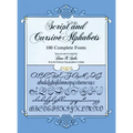 Script and Cursive Alphabets: 100 Complete Fonts