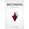 Becoming: Chapter One