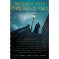 In League with Sherlock Holmes: Stories Inspired by the Sherlock Holmes Canon