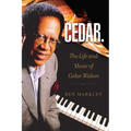 Cedar: The Life and Music of Cedar Walton Volume 18