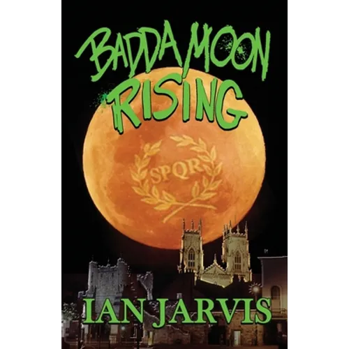 Badda Moon Rising (Bernie Quist Book 4)