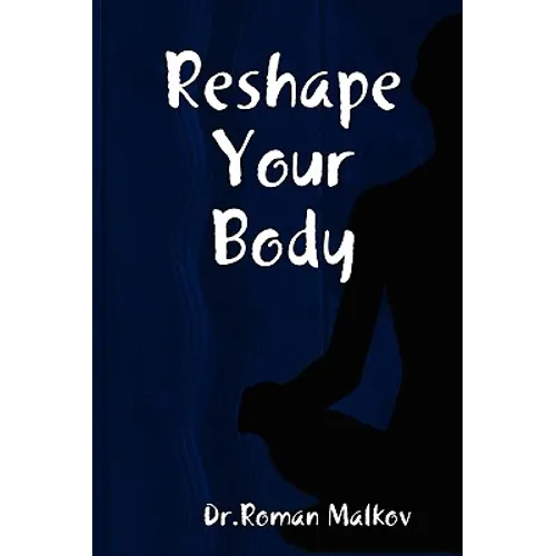 Reshape Your Body