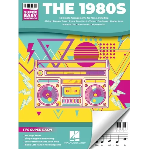 The 1980s - Super Easy Songbook: 46 Simple Arrangements of the Decade's Best for Piano with Lyrics