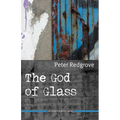 The God of Glass