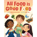 All Food Is Good Food
