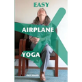 Easy Airplane Yoga