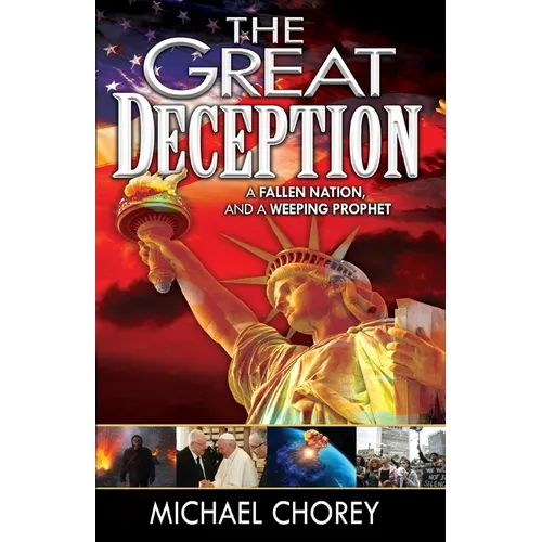 The Great Deception: A Fallen Nation and a Weeping Prophet