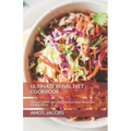 Ultimate Renal Diet Cookbook: The Low Sodium and Low Potassium Meal Recipes for Healthy Kidney
