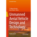Unmanned Aerial Vehicle Design and Technology