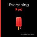 Everything Red: A playful concept-building book about color for every learner