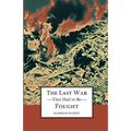The Last War That Had To be Fought