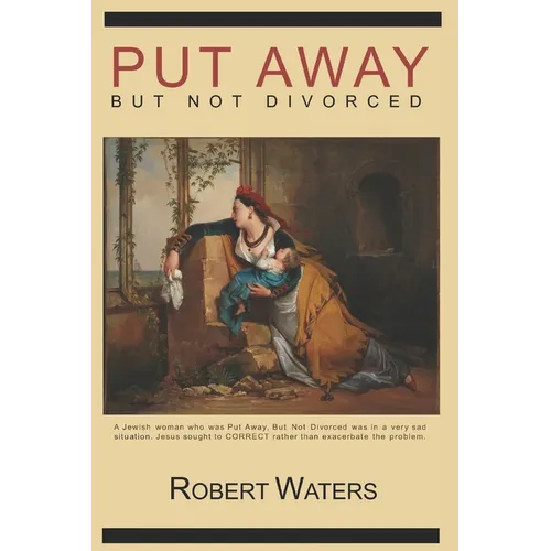 Put Away But Not Divorced