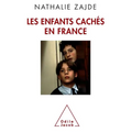 Hidden Children In France / Les Enfants cachés en France