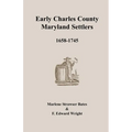Early Charles County, Maryland Settlers, 1658-1745