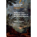 Pastoral Care through Letters in the British Atlantic