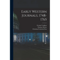 Early Western Journals, 1748-1765