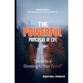 The Powerful Principles of Life
