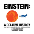 Einstein: A Relative History
