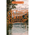 Proudly Made: A Story of Reinvention in the Big Woods and Small Towns of the Pennsylvania Wilds