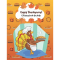 Happy Thanksgiving!: Coloring book for kids ages 2-5