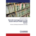 Records Management in the South African Public Health Sector