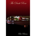 The Dark Rose