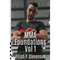 MMA Foundations: Volume 1