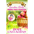 Double Date Disaster: A Cozy Christian Mystery and Suspense Novel