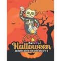 Halloween activity books for kids ages 4-8: 50 Unique Designs, Jack-o-Lanterns, Witches, Haunted Houses, and More