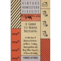 A Guide to Horse Breeding - A Collection of Historical Articles on Mares, Foaling, Impregnation and Many Other Aspects of Horse Breeding