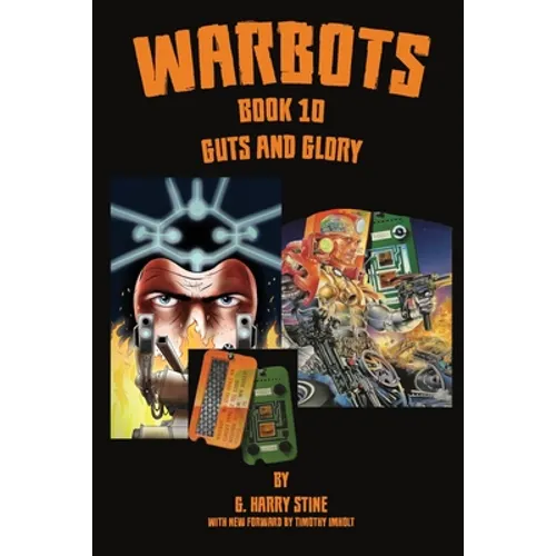 Warbots: #10 Guts and Glory
