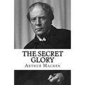 The Secret Glory