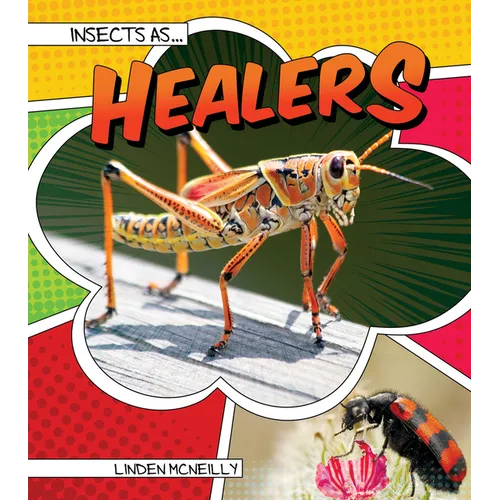 Insects as Healers