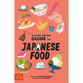 A Very Asian Guide to Japanese Food
