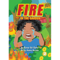 Fire In The Garden
