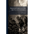 Ranger Force at the Battle of Cisterna