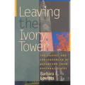 Leaving the Ivory Tower: The Causes and Consequences of Departure from Doctoral Study