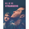 All of Us Strangers: A Screenplay