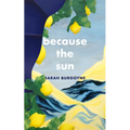 Because the Sun