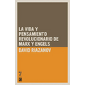 La vida y el pensamiento revolucionario de Marx y Engels = Life and Revolutionary Thought of Marx and Engels