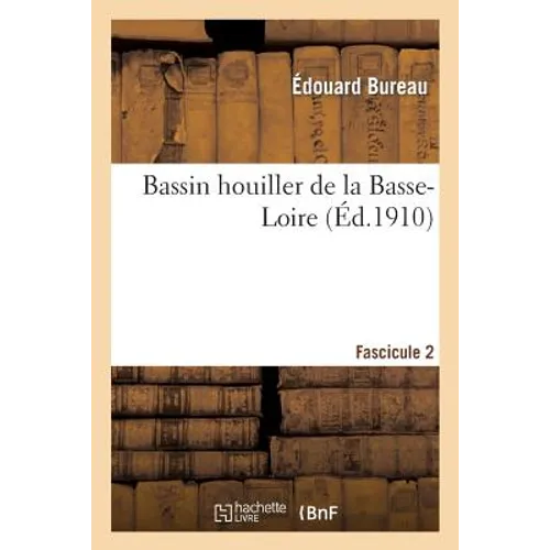 Bassin Houiller de la Basse-Loire. Fascicule 2