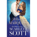 The Millionaire Marquess