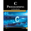 C Programming: A Self-Teaching Introduction
